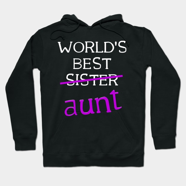 World's Best Sister Aunt Funny Hoodie by QUYNH SOCIU
